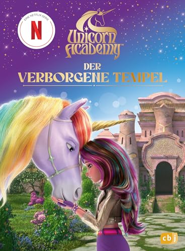 Unicorn Academy Der verborgene Tempel Buch Band 1 ab 6