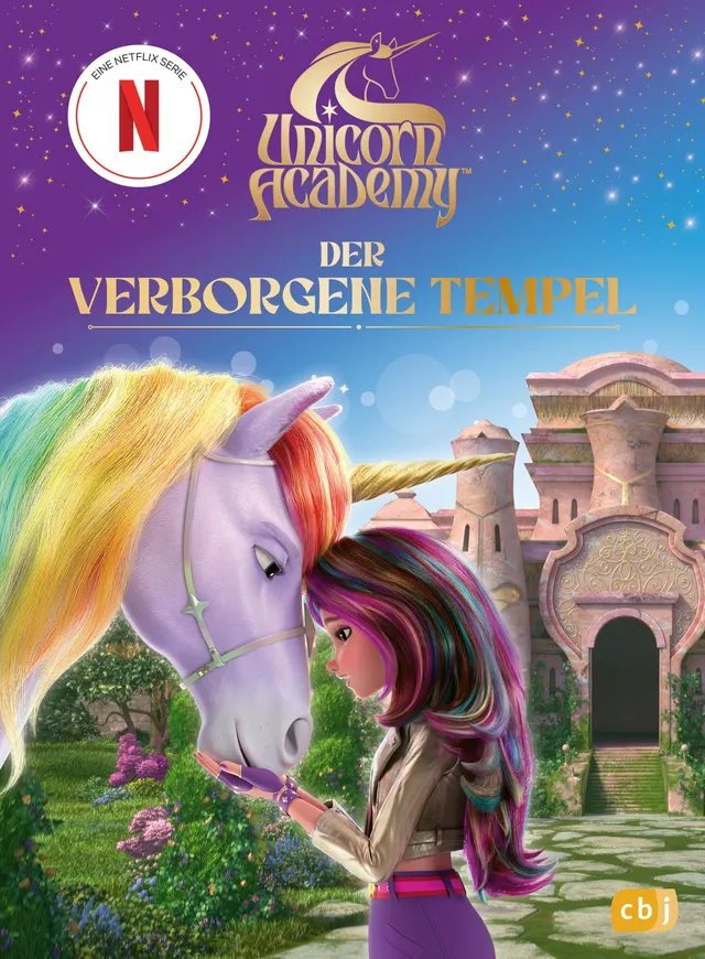 Unicorn Academy Der verborgene Tempel Buch Band 1 ab 6