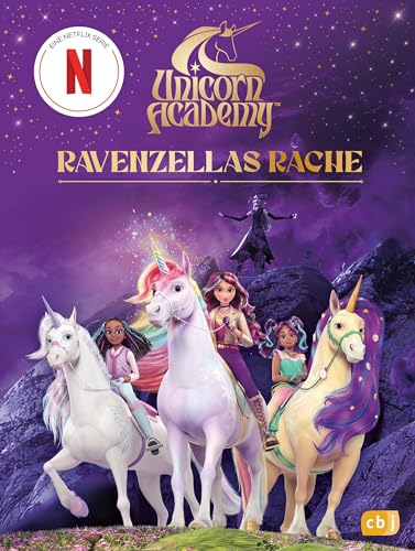 Unicorn Academy Ravenzellas Rache Buch Band 3 ab 6 Jahren